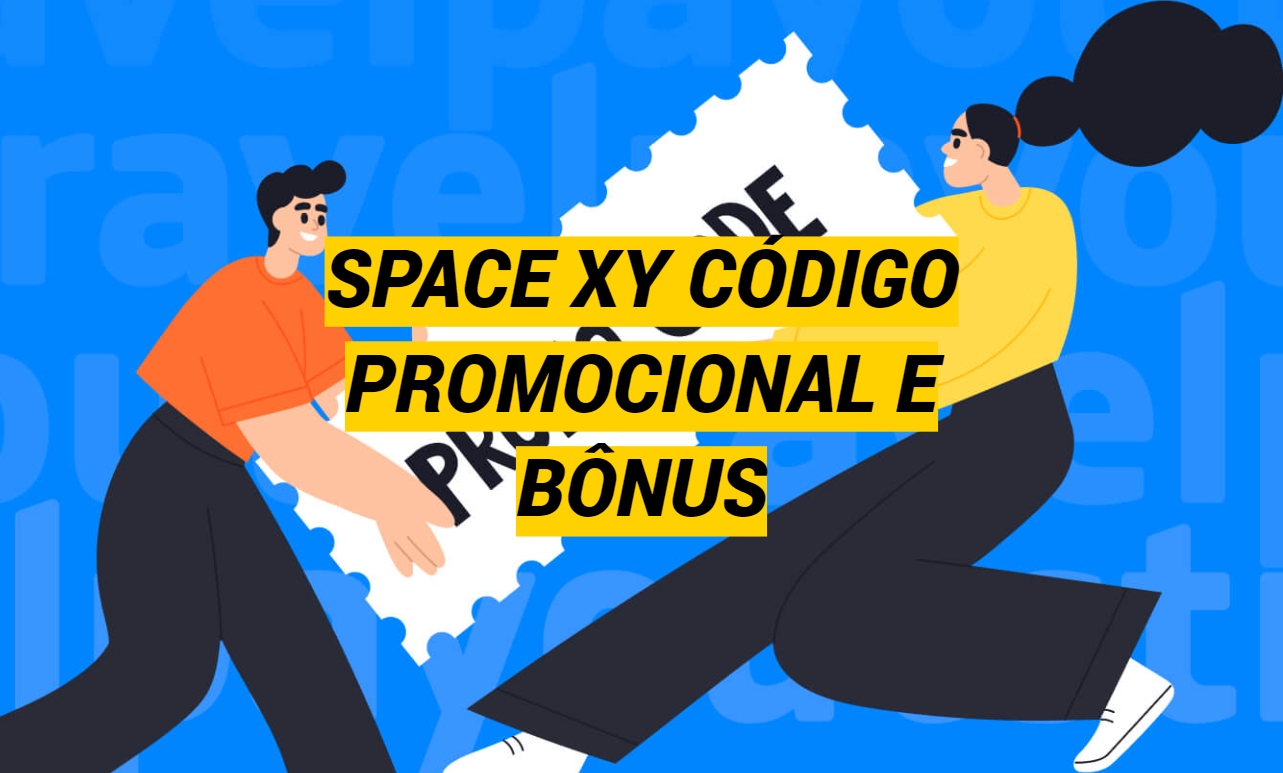 Space XY Código promocional e bônus
